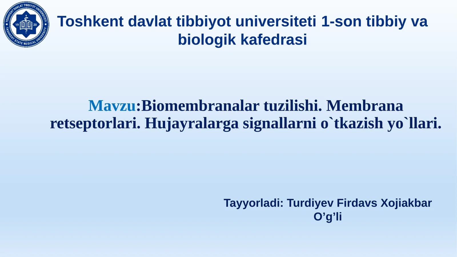 Biomembranalar tuzilishi. Membrana retseptorlari. Hujayra signallarni o‘tkazish