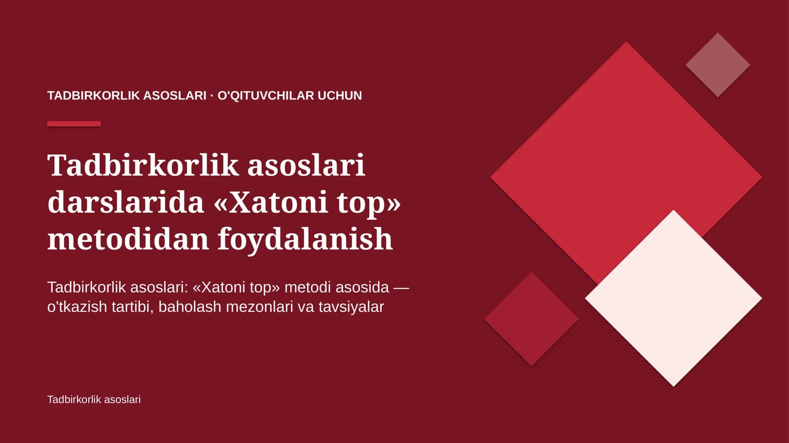 tadbirkorlik asoslari darslarida xatoni top metodidan foydalanish 3021