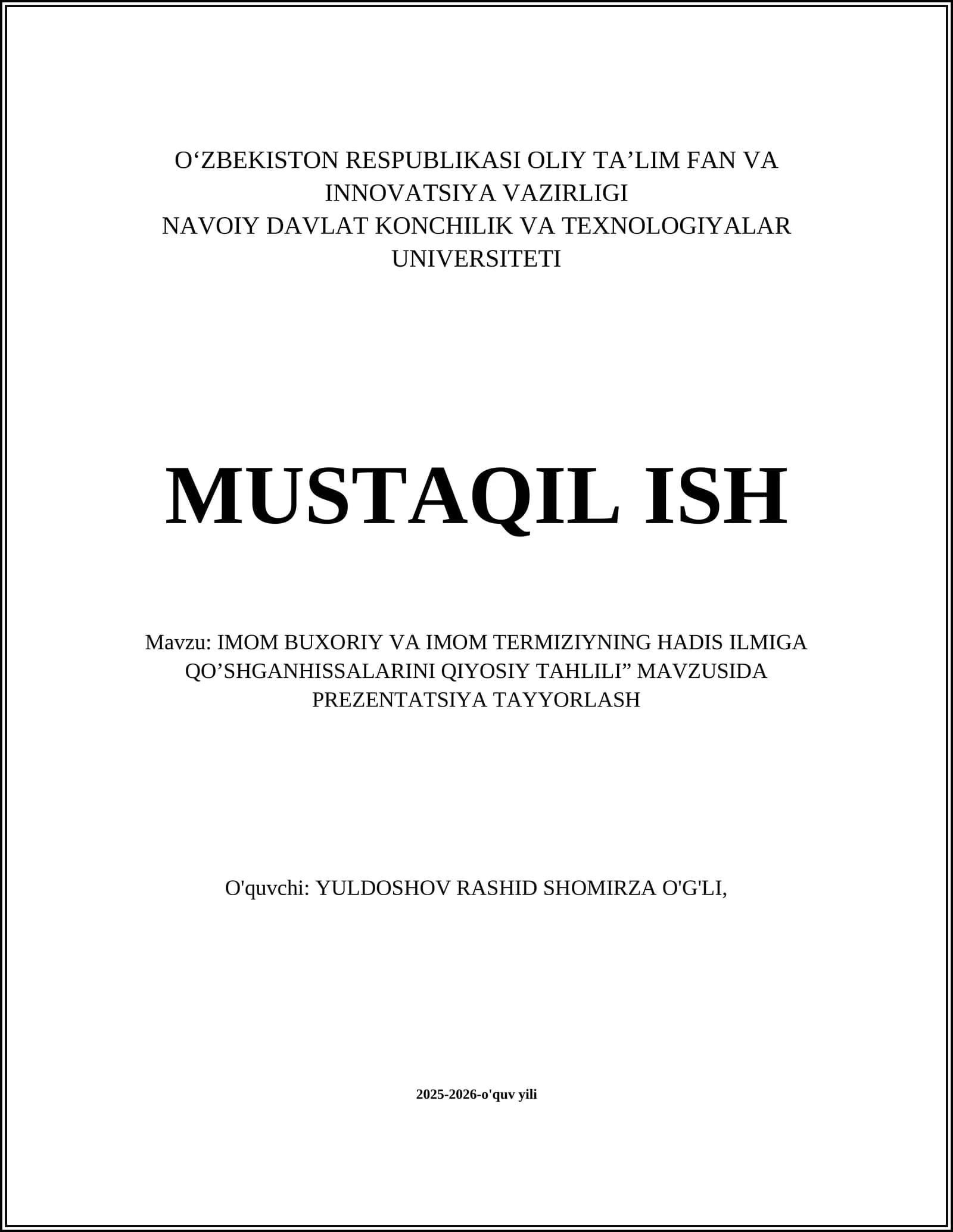 IMOM BUXORIY VA IMOM TERMIZIYNING HADIS ILMIGA QO’SHGANHISSALARINI QIYOSIY TAHLILI