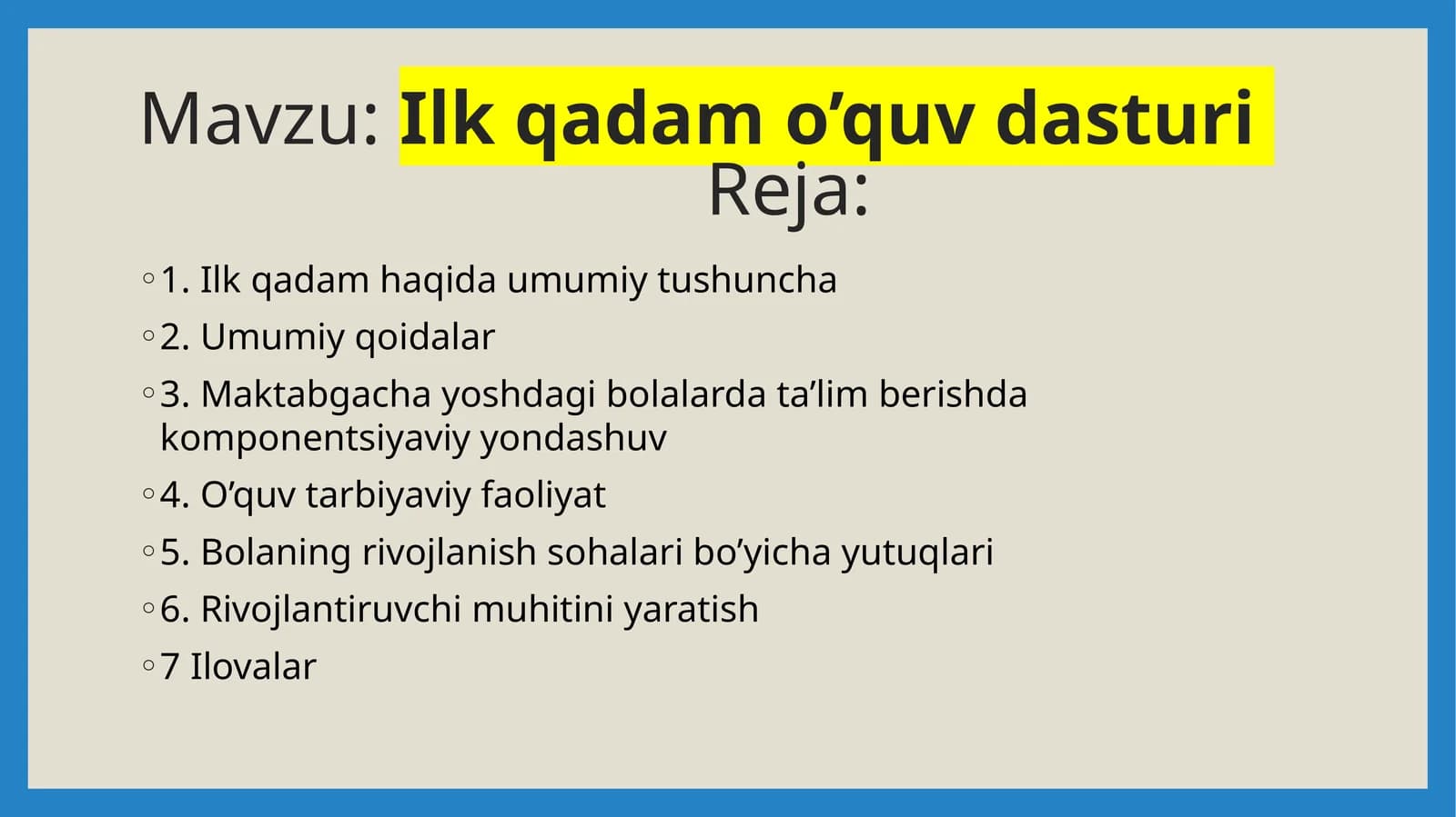 "Ilk qadam o’quv  dasturi"