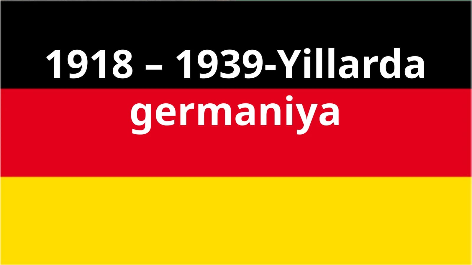 1918 – 1939-Yillarda germaniya