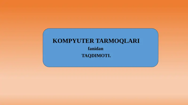 Kampyuter_Tarmoqlari