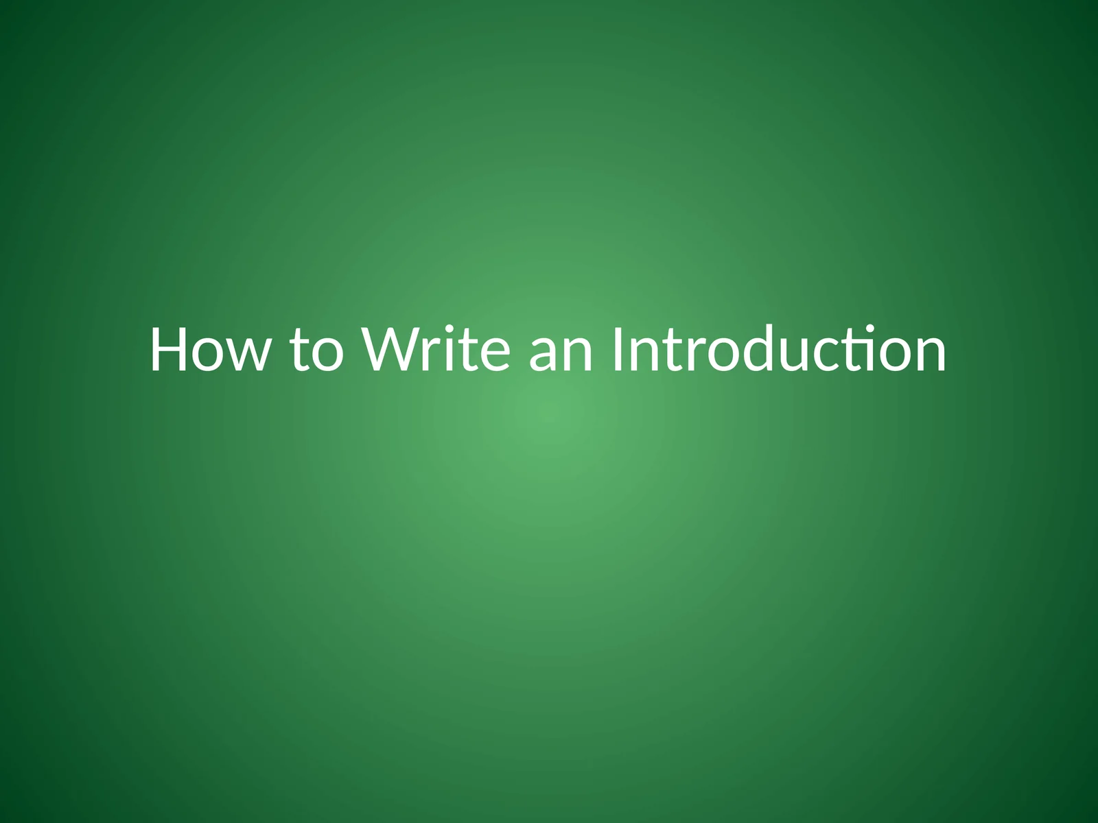 How to Write an Introduction