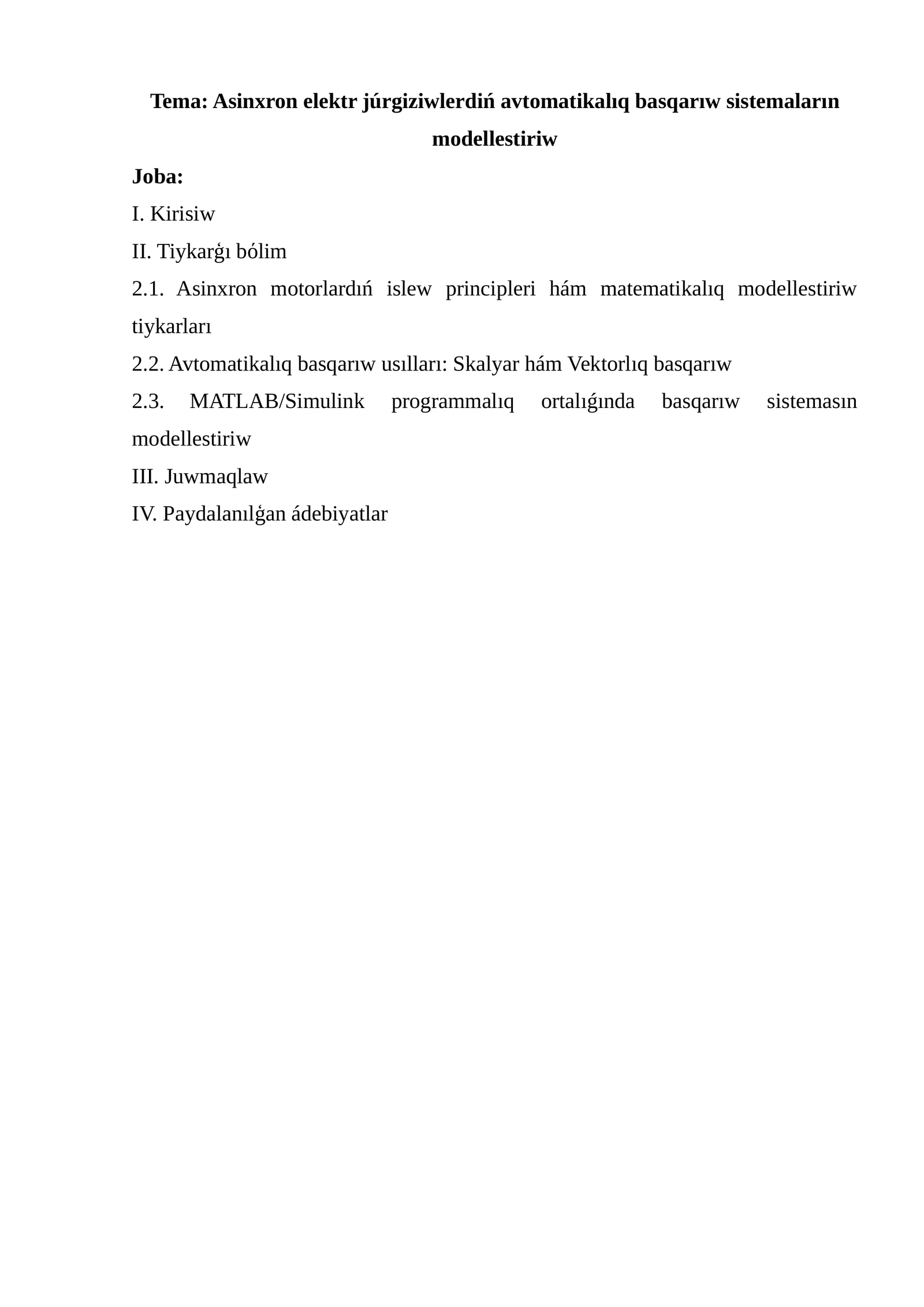 Asinxron elektr júrgiziwlerdiń avtomatikalıq basqarıw sistemaların modellestiriw