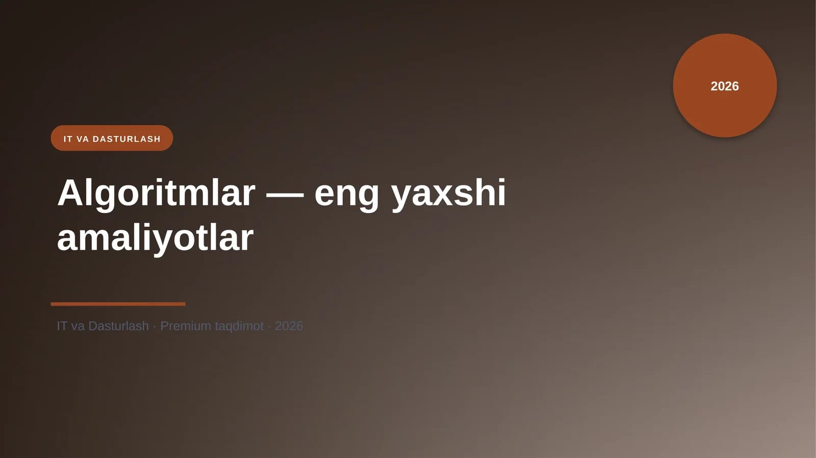 Algoritmlar — eng yaxshi amaliyotlar