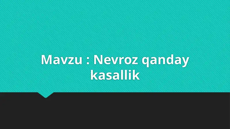 Nevroz  qanday kasallik