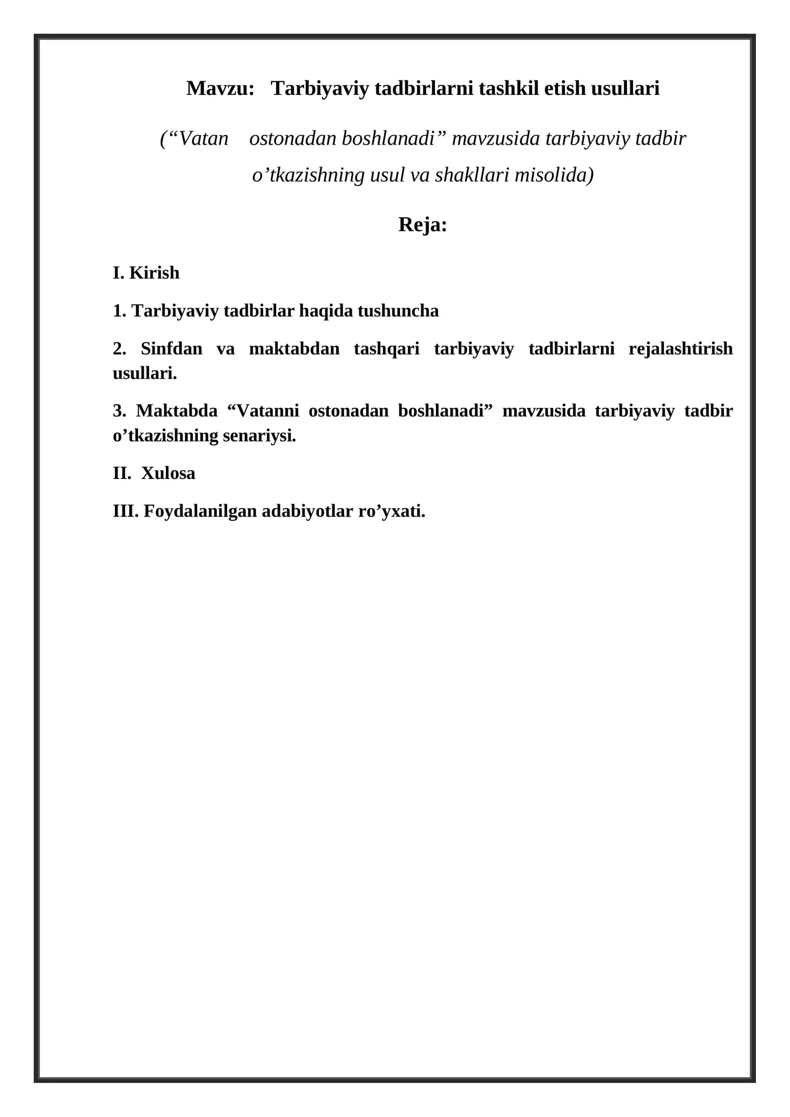 Tarbiyaviy tadbirlarni tashkil etish usullari