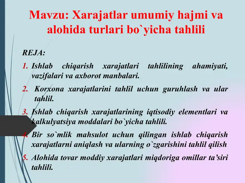 Ishlab chiqarish xarajatlari tahlili