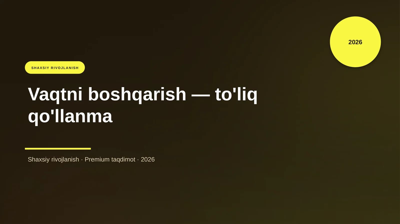 Vaqtni boshqarish — to'liq qo'llanma