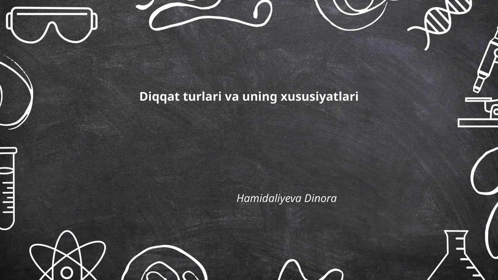 Diqqat turlari va uning xususiyatlari