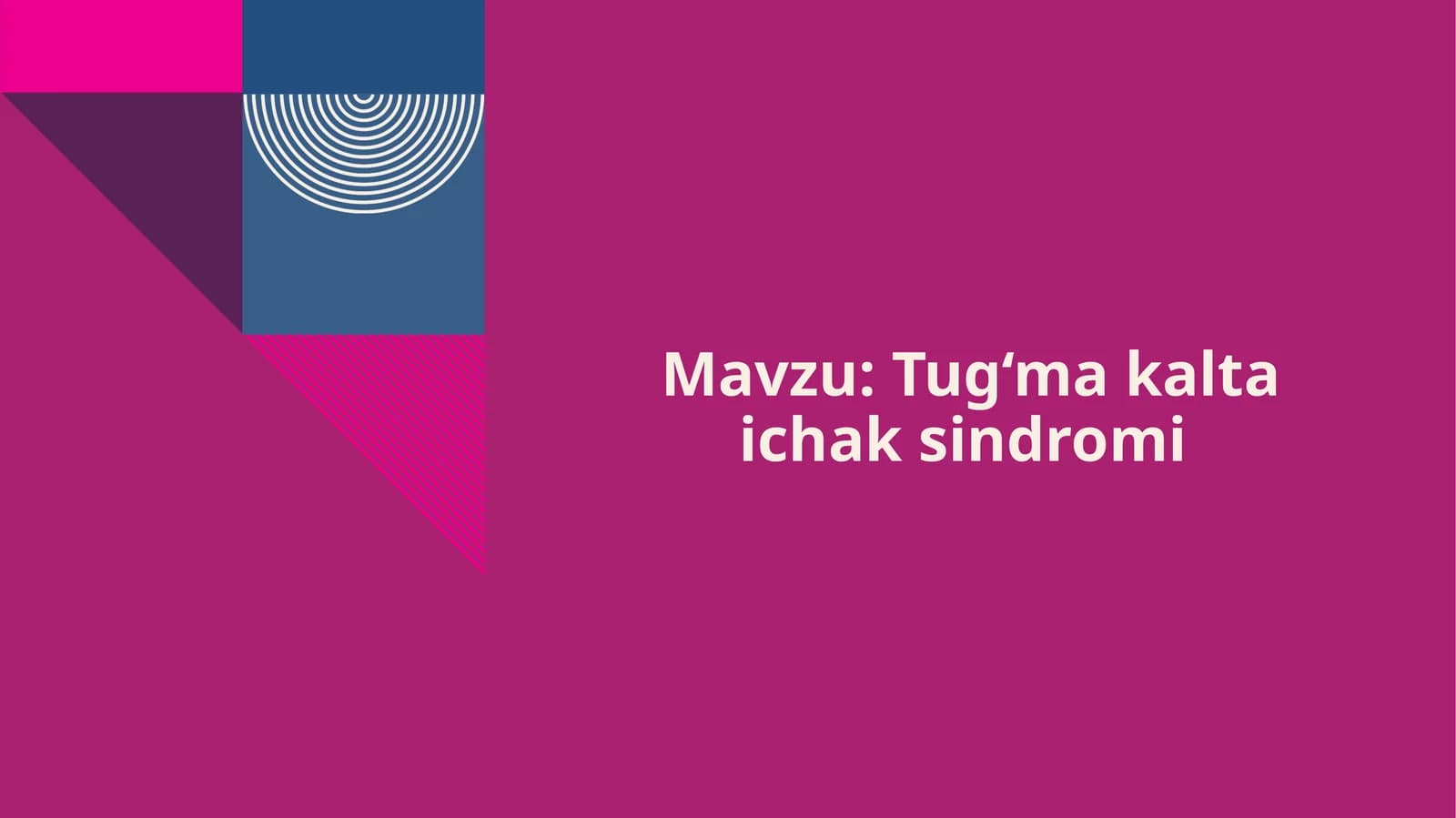 Tug‘ma kalta ichak sindromi