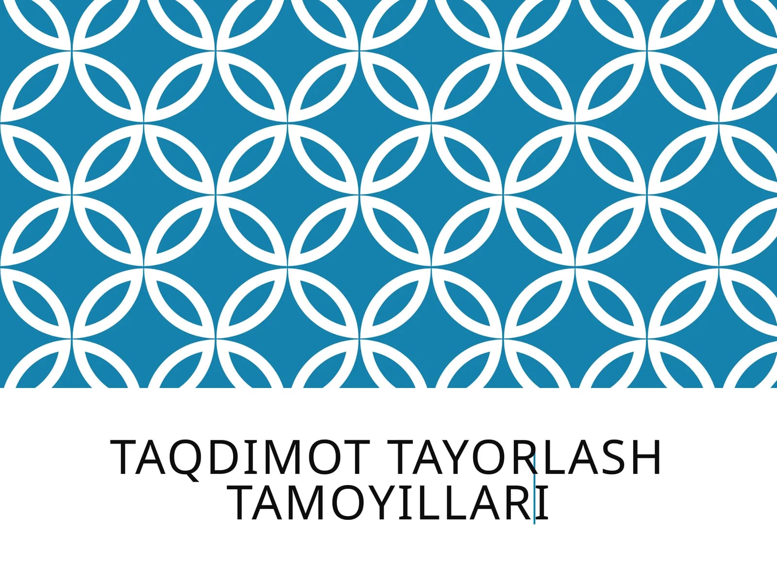 TAQDIMOT TAYORLASH TAMOYILLARI