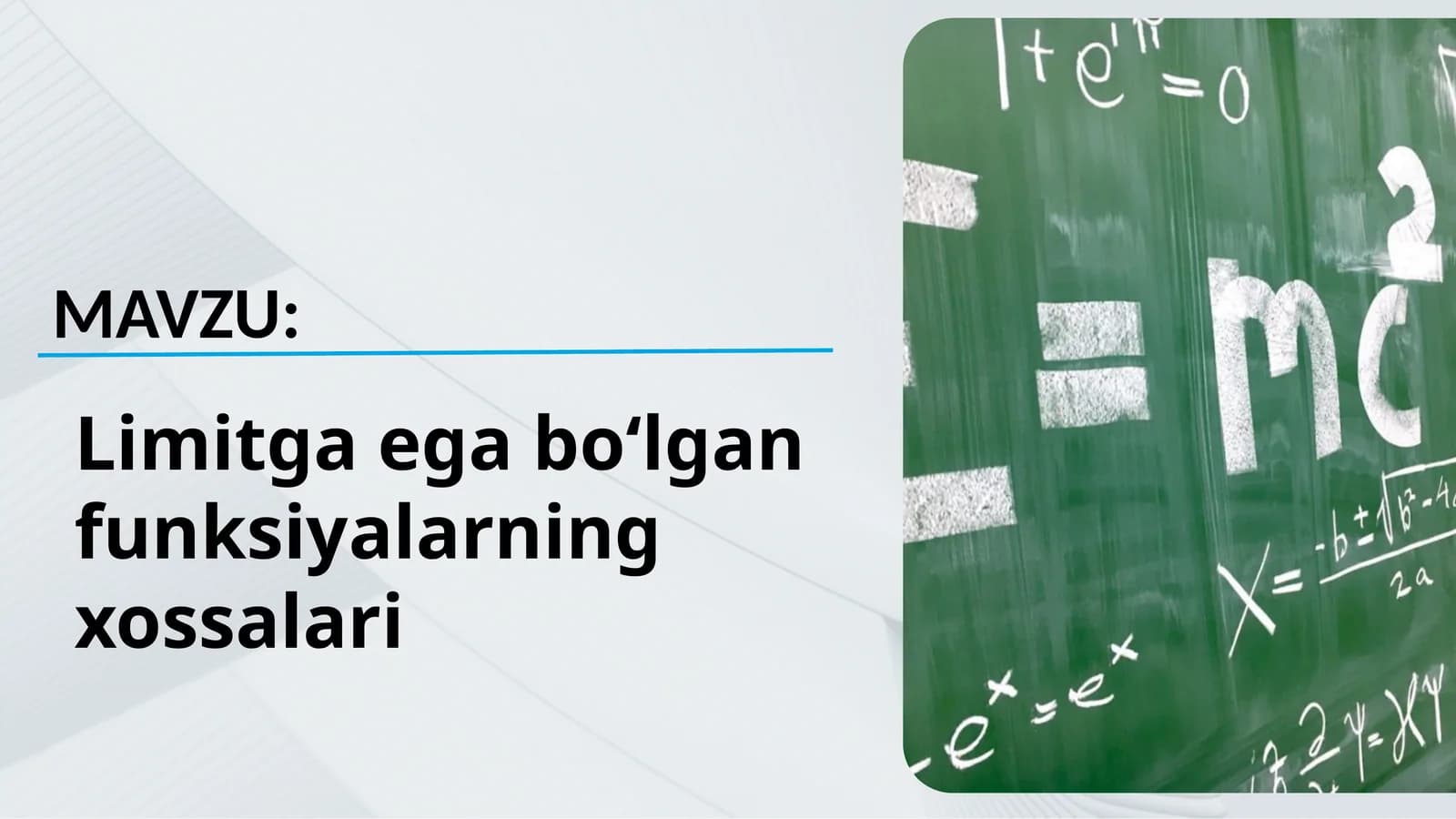 Limitga ega boʻlgan funksiyalarning xossalari