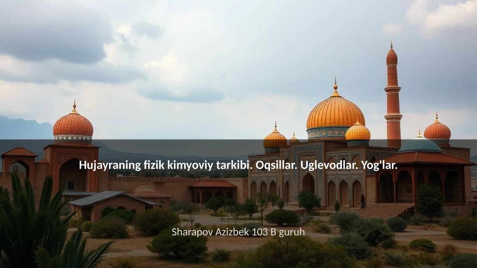 Hujayra va uning fizik kimyoviy tarkibi
