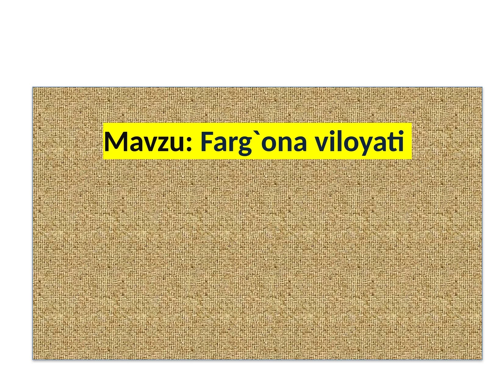 Farg`ona  viloyati