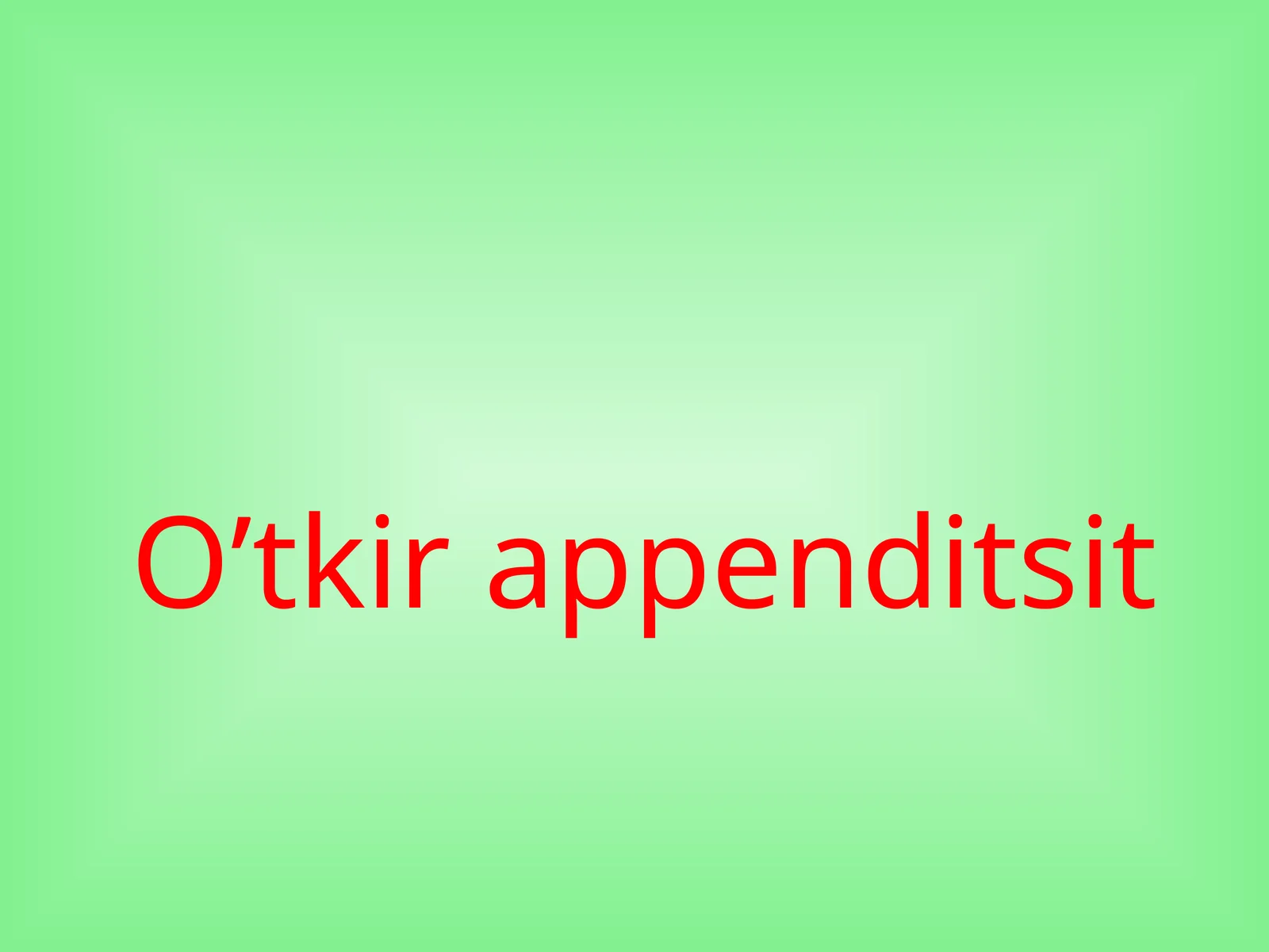 O’tkir appenditsit