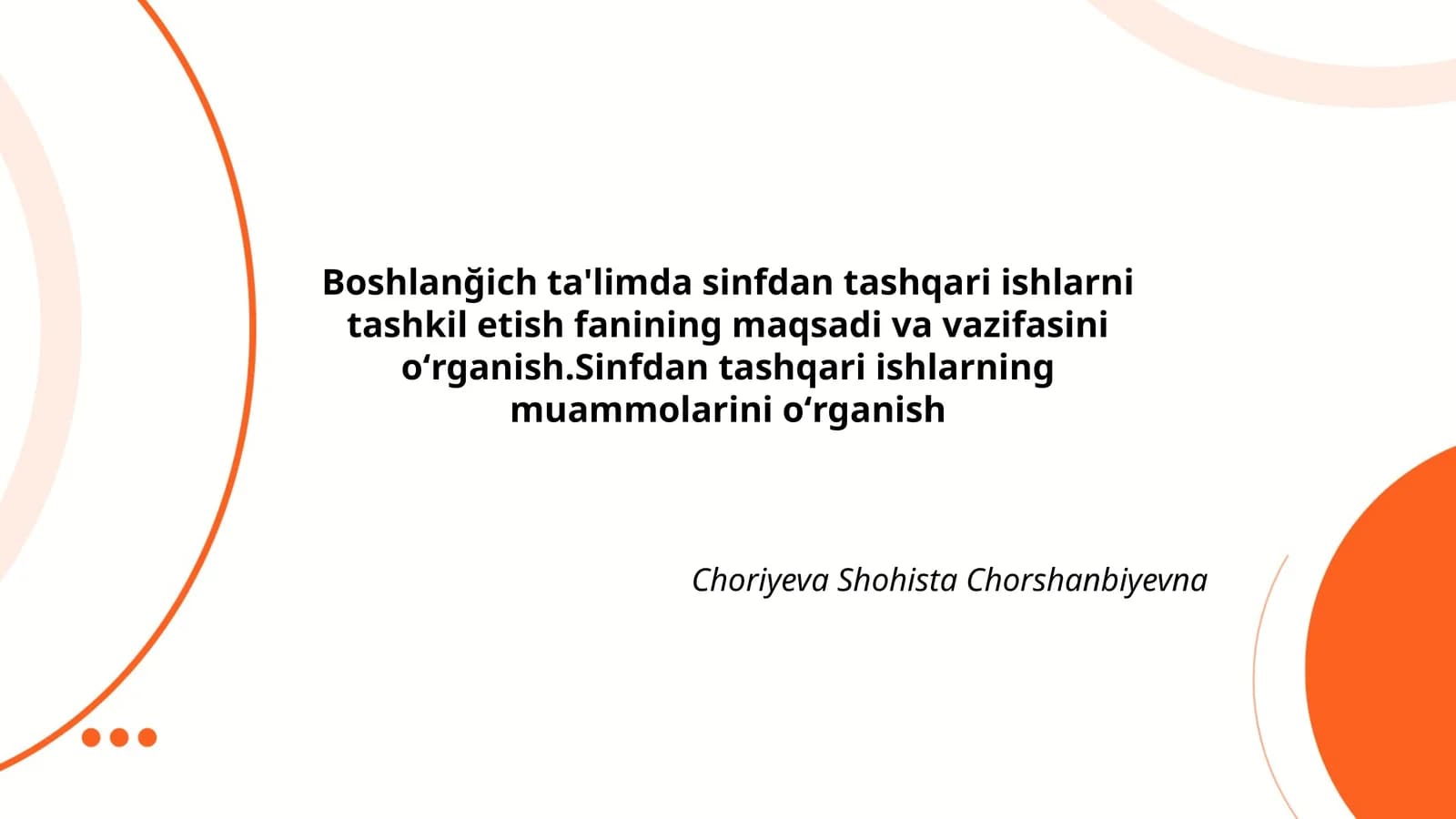 Boshlanğich ta'limda sinfdan tashqari ishlarni tashkil etish