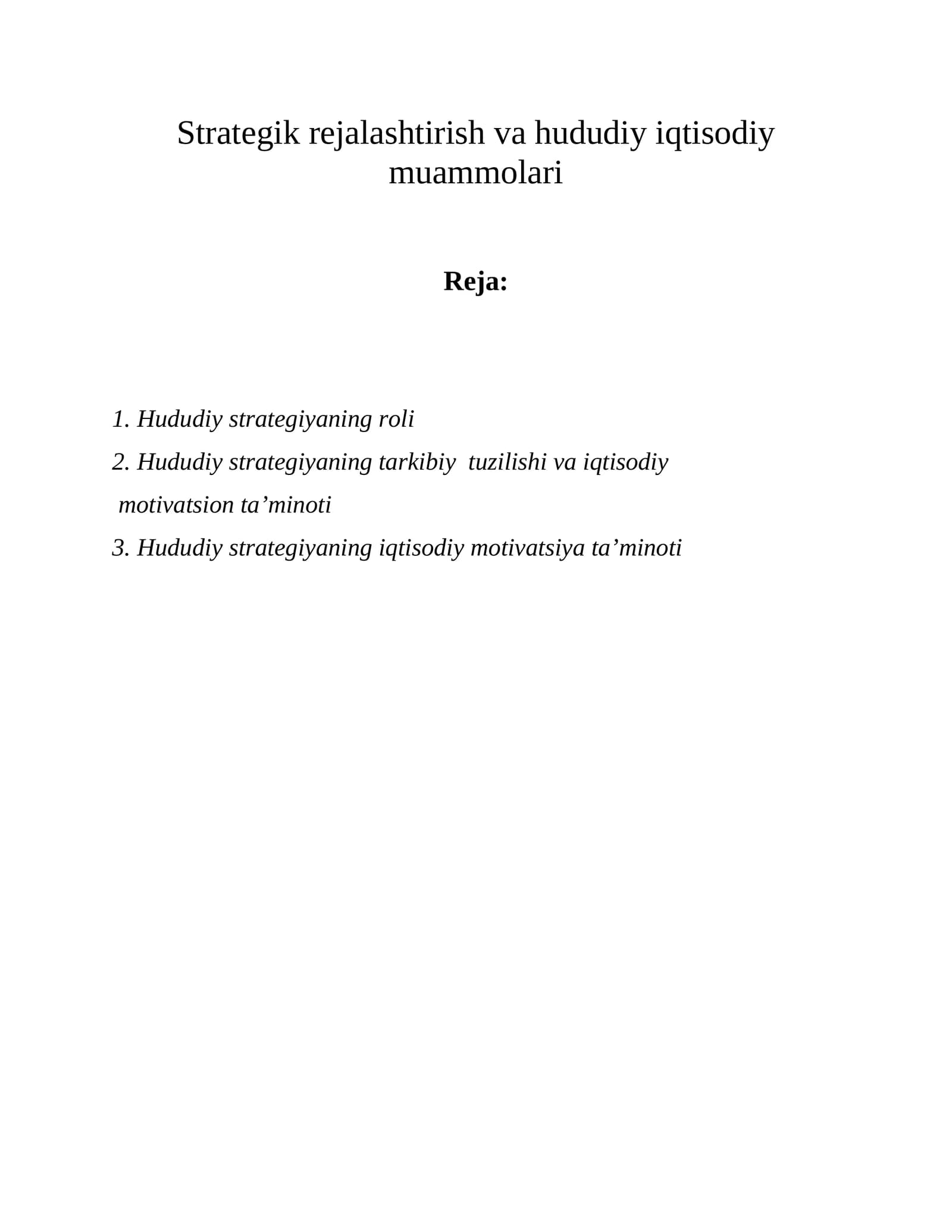 Hududiy strategik rejalashtirish va iqtisodiy muammolari