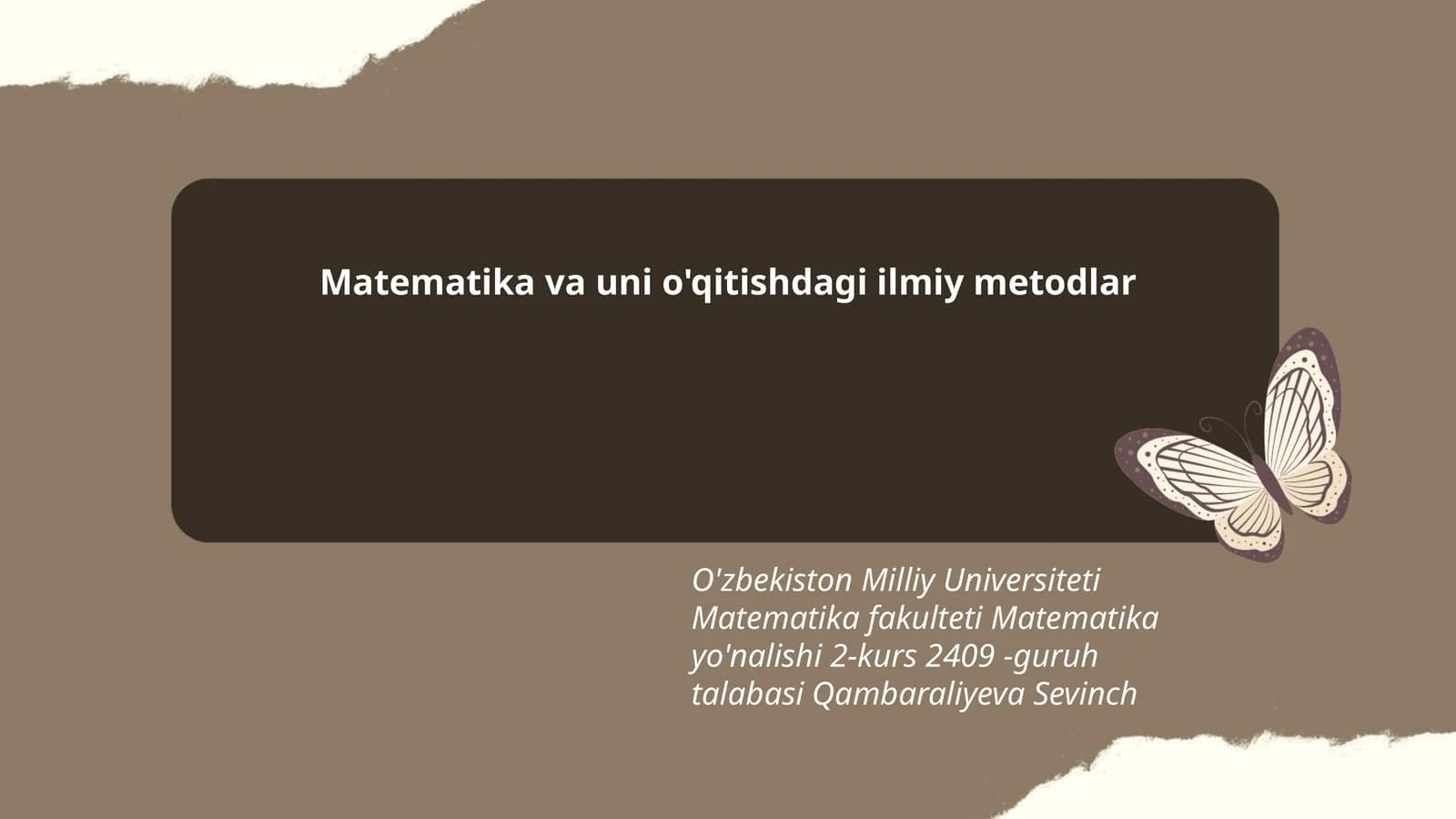 Matematika va uni o'qitishdagi ilmiy metodlar