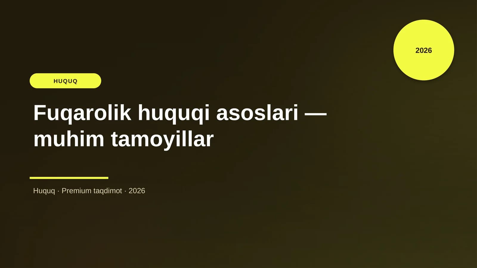 Fuqarolik huquqi asoslari — muhim tamoyillar