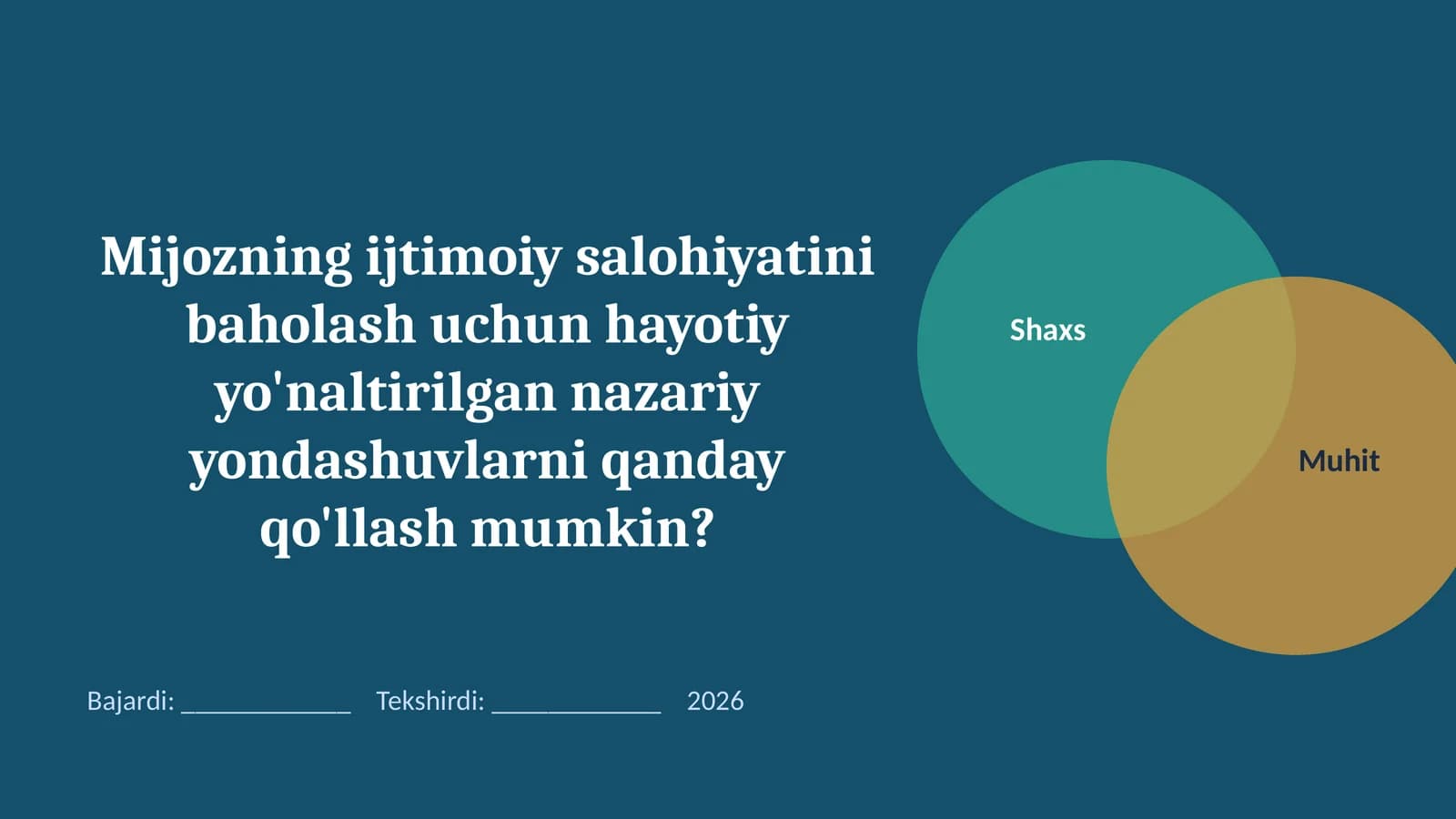 Mijozning ijtimoiy salohiyatini baholash uchun hayotiy yo'naltirilgan nazariy yondashuvlarni qanday qo'llash mumkin