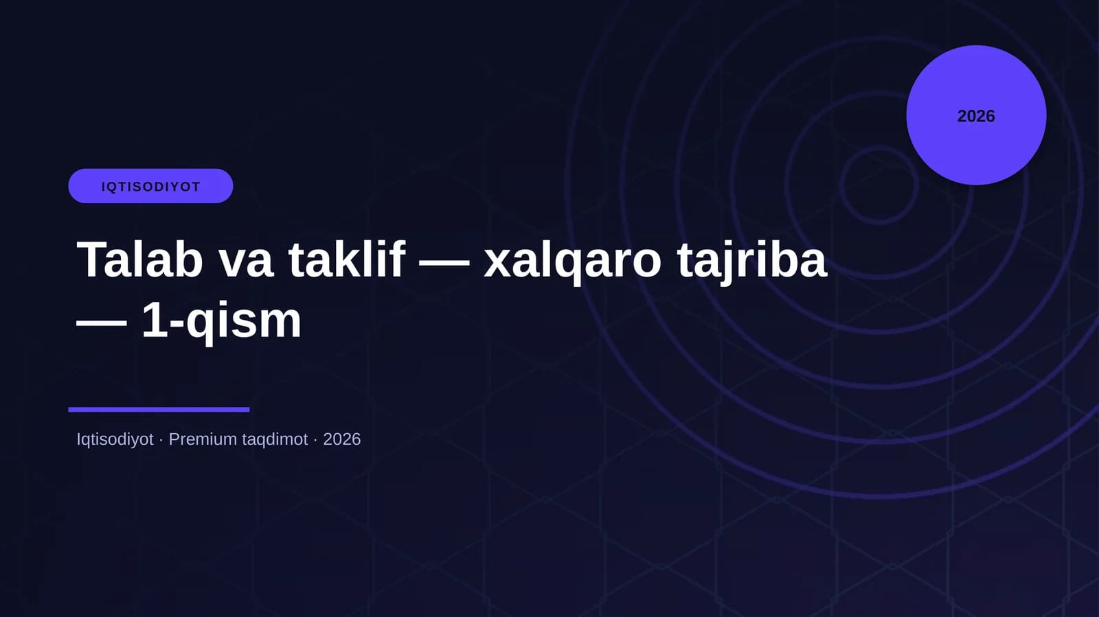 «Talab va taklif — xalqaro tajriba — 1-qism»