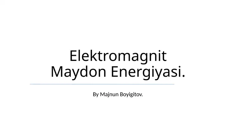 Elektromagnit Maydon Energiyasi