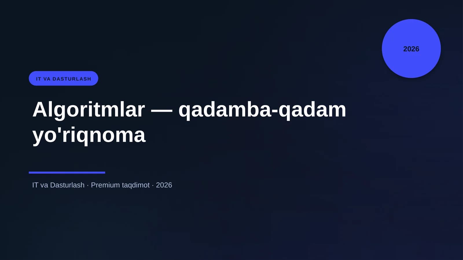Algoritmlar — qadamba-qadam yo'riqnoma