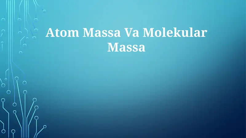 Atom Massa VaMolekularMassa