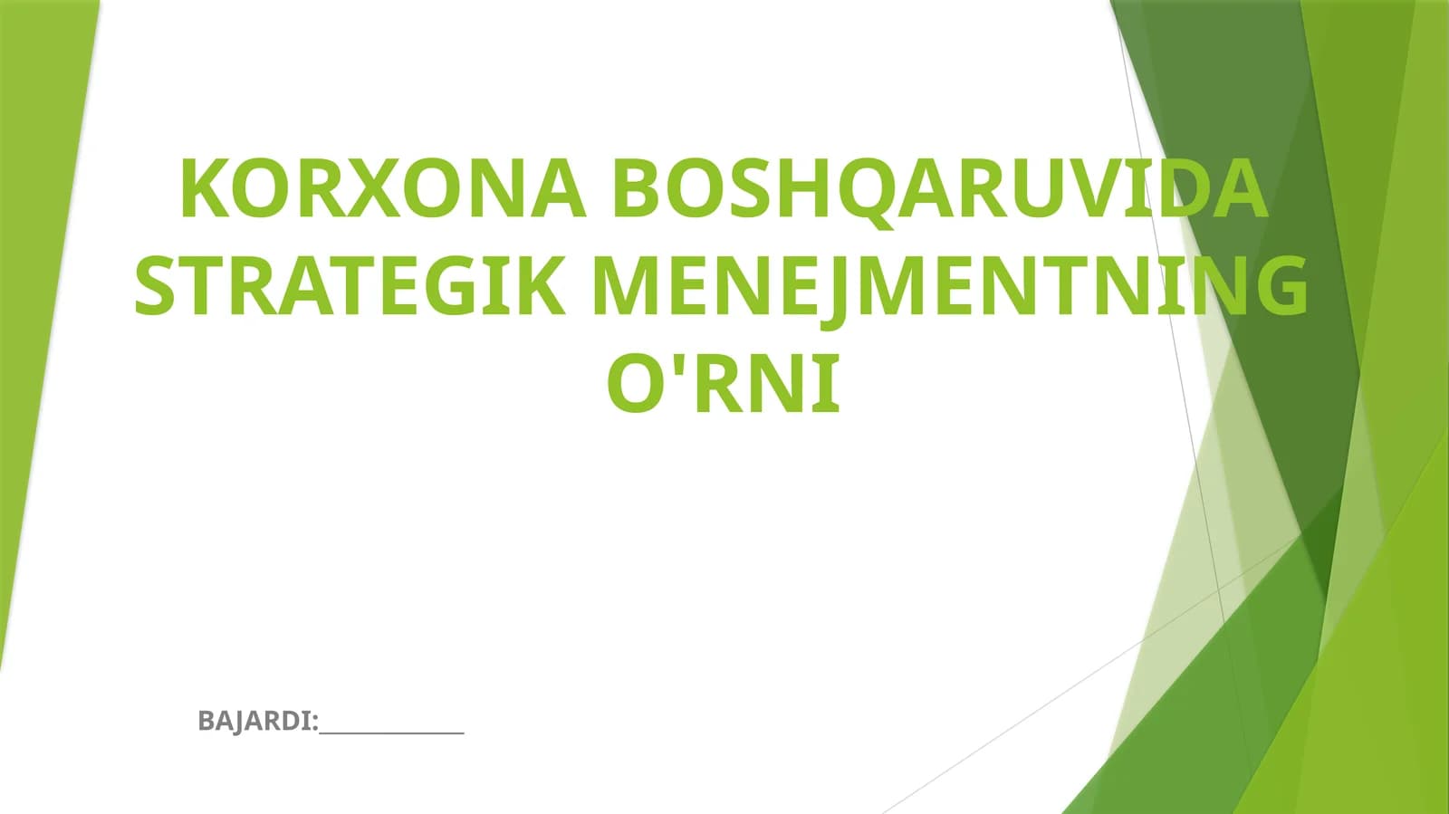 Strategik Menejmentning O'rni