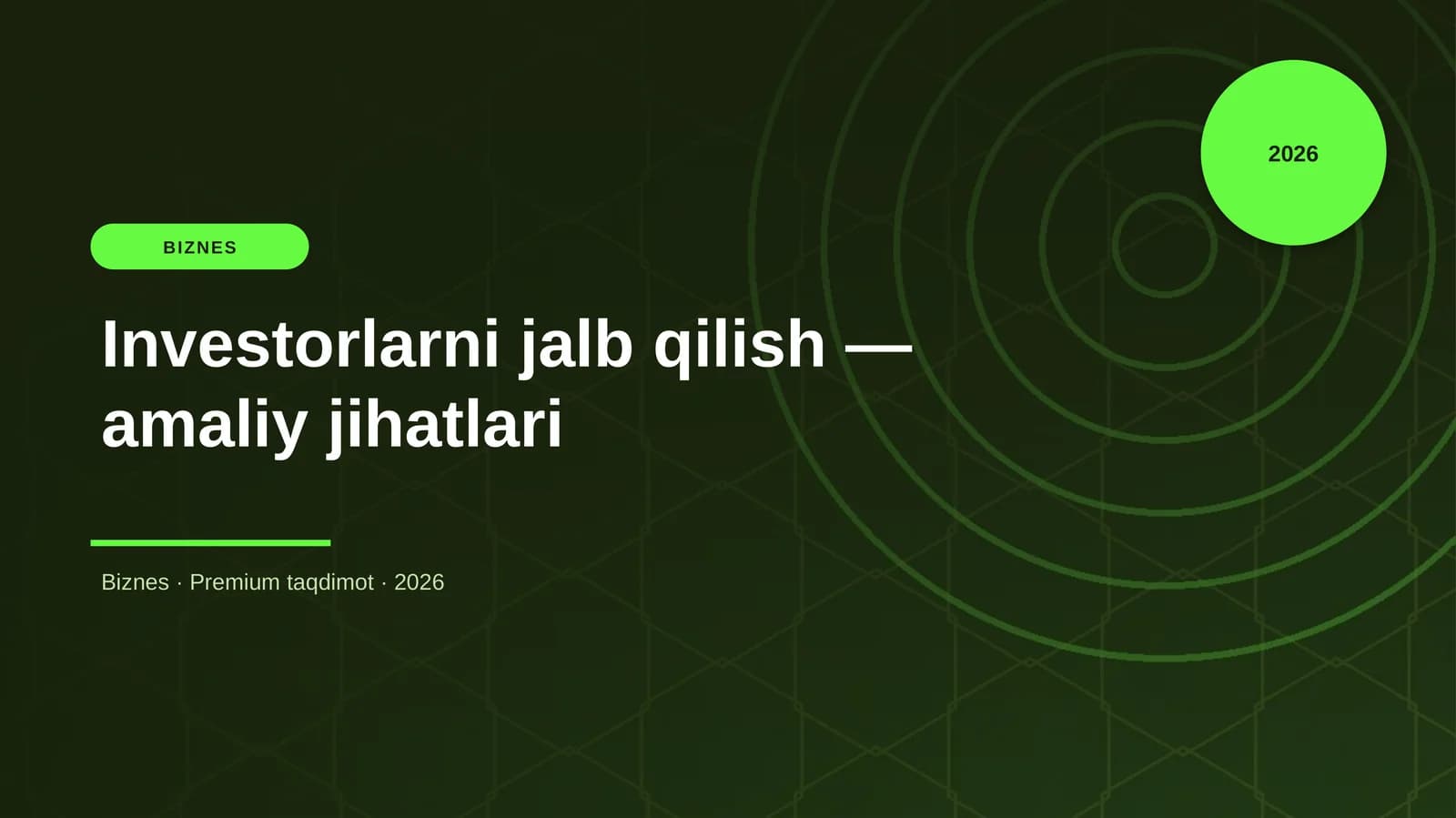 Investorlarni jalb qilish — amaliy jihatlari