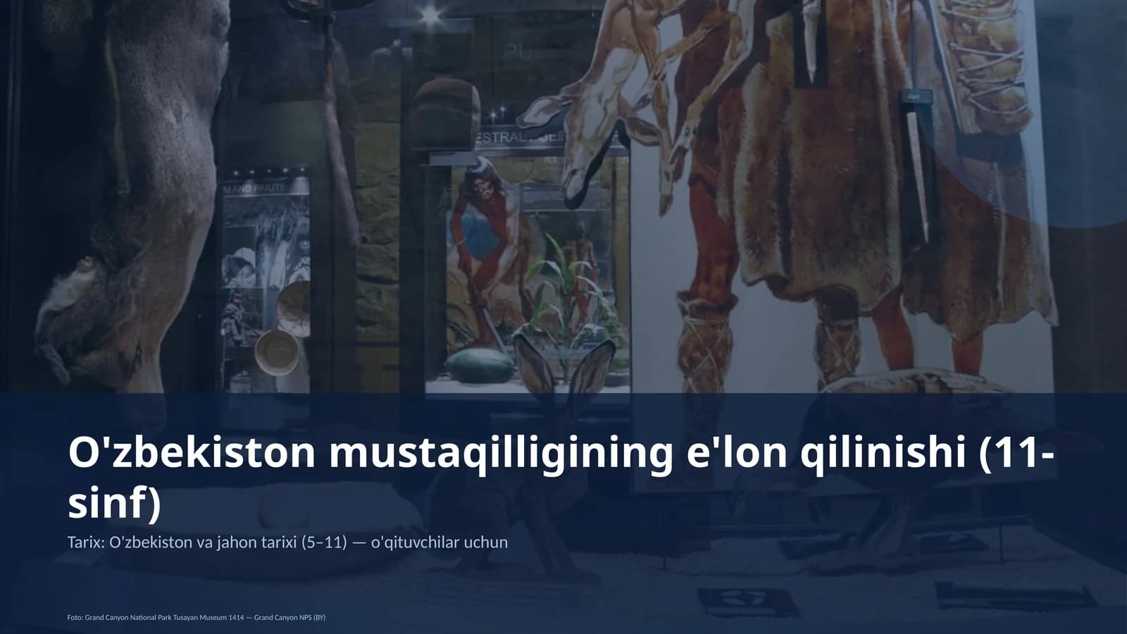 O'zbekiston mustaqilligining e'lon qilinishi (11-sinf)