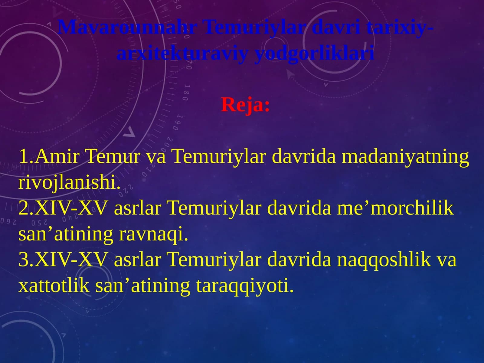Mavarounnahr Temuriylar davri tarixiy-arxitektura viyodgorliklari