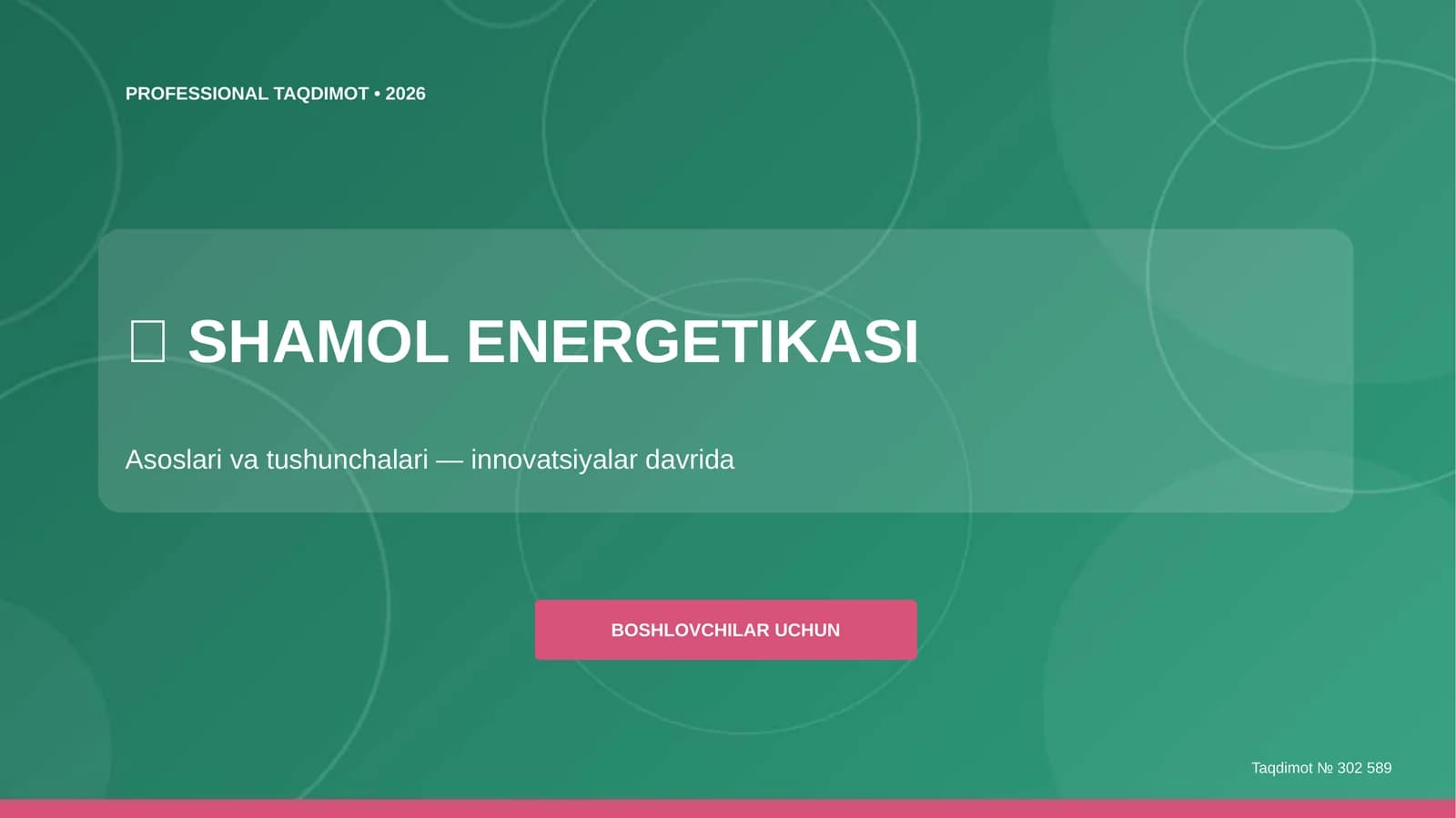 SHAMOL ENERGETIKASI Asoslari va tushunchalari