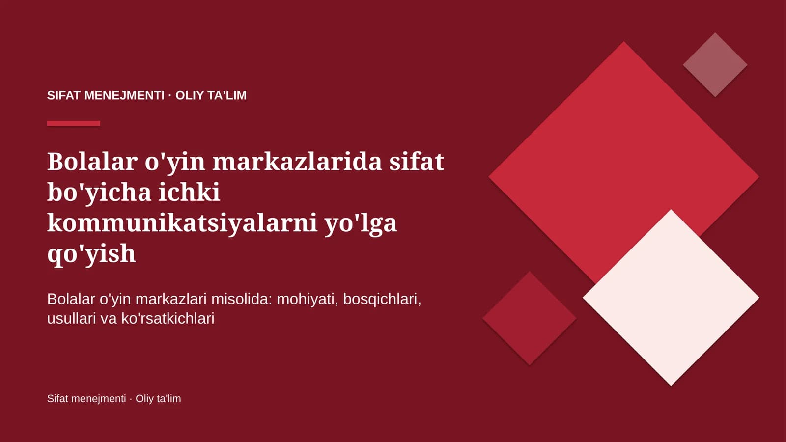 bolalar o'yin markazlarida sifat bo'yicha ichki kommunikatsiyalarni yo'lga qo'yish 5235