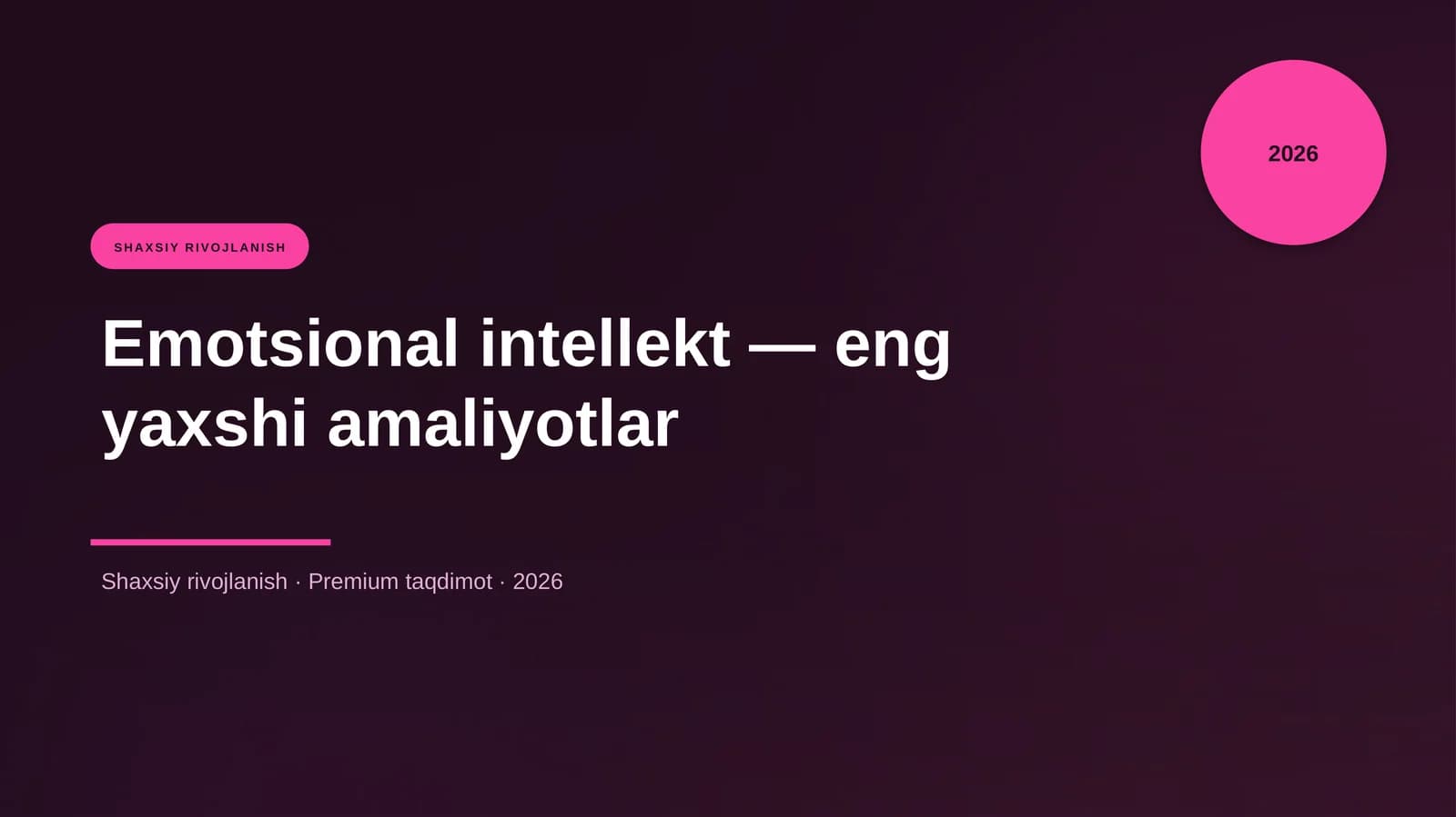 Emotsional intellekt — eng yaxshi amaliyotlar