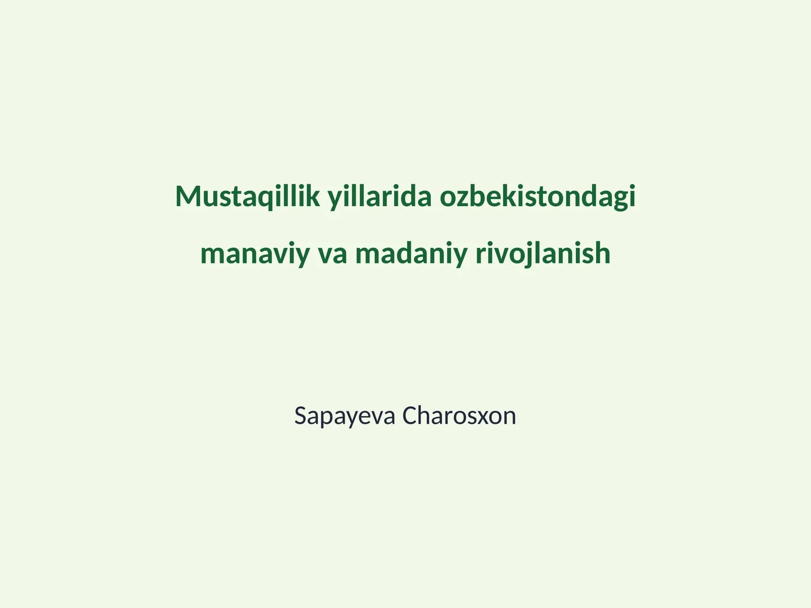 O'zbek madaniyatining tiklanishi