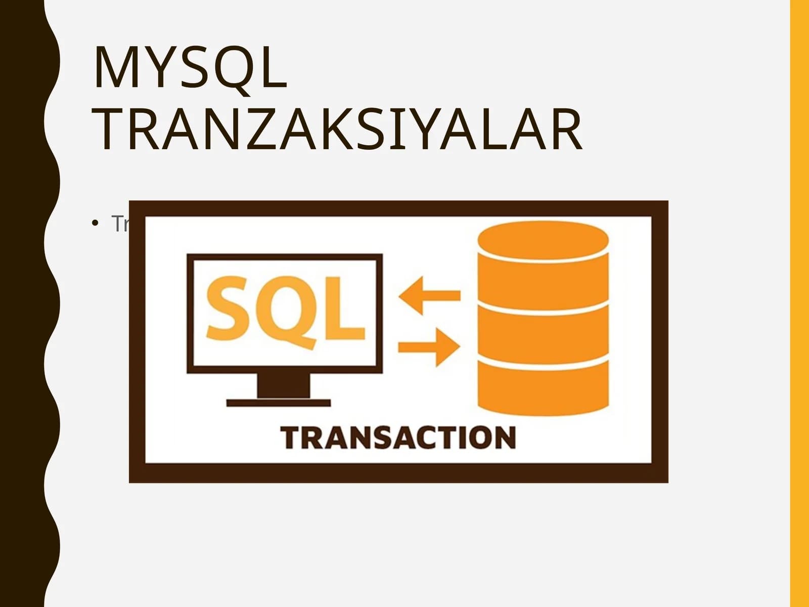 MySQL Tranzaksiyalar