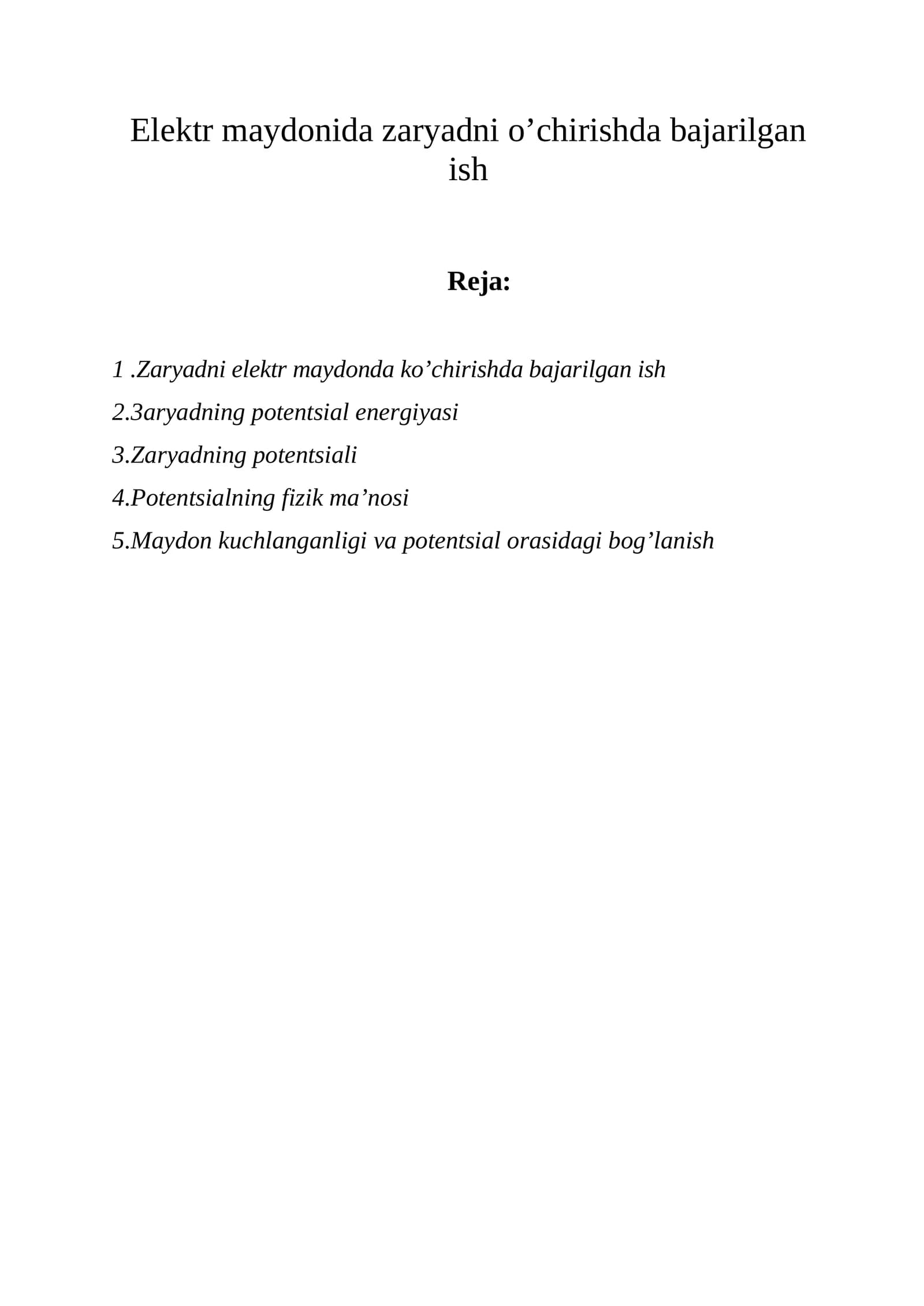 Elеktr mаydоnidа zаryadni o’chirishdа bаjаrilgаn ish