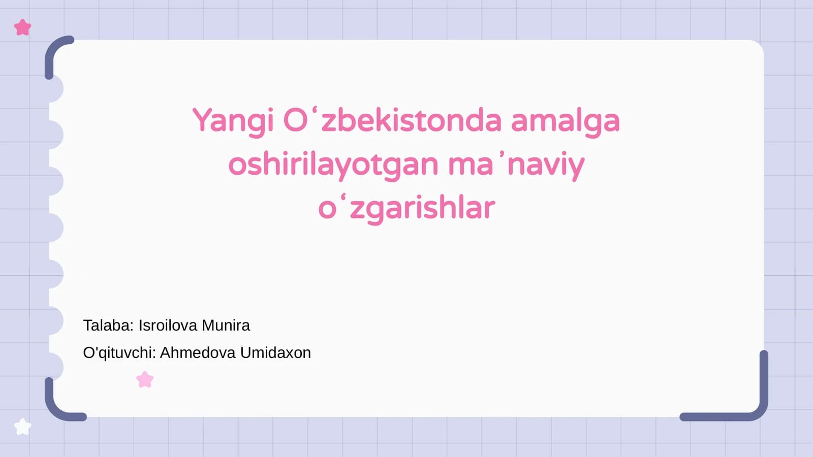 Yangi Oʻzbekistonda amalga oshirilayotgan maʼnaviy oʻzgarishlar