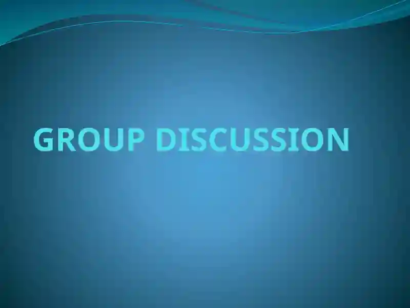GROUP DISCUSSION