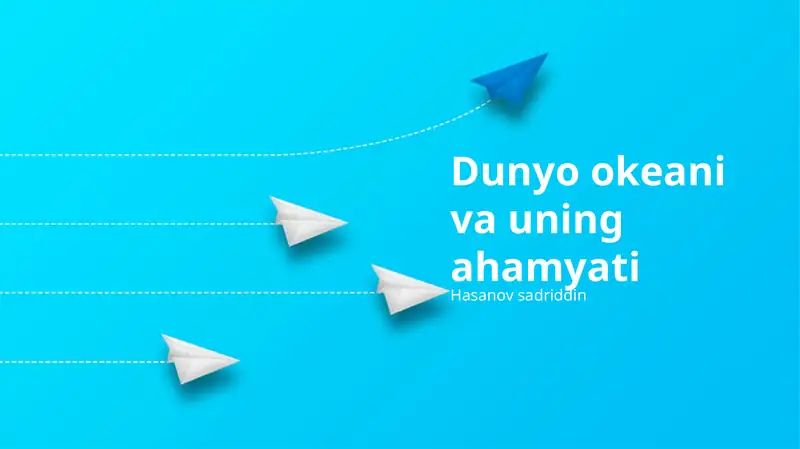 Jahon Okeani va uning ahamyati
