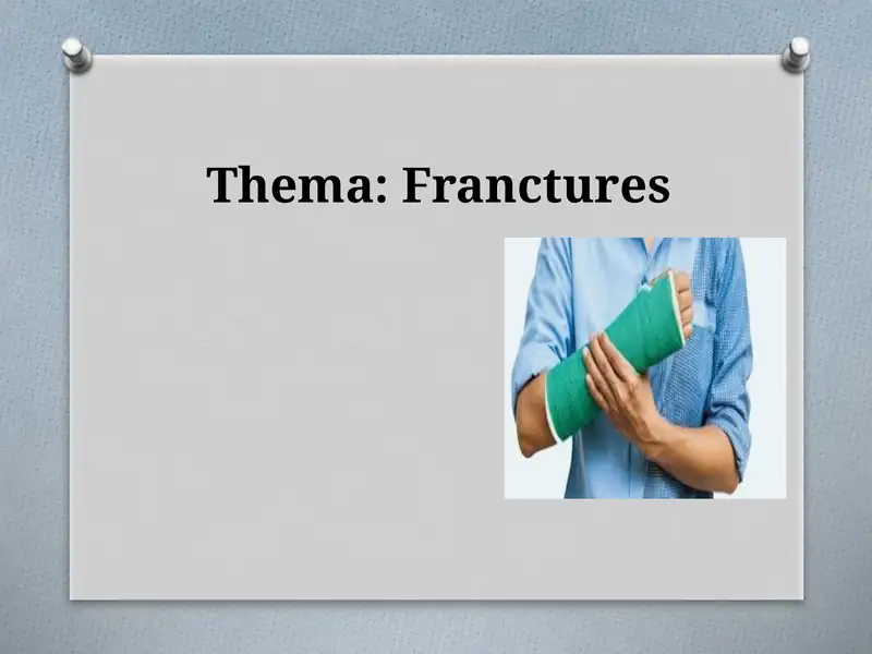 Bone fracture