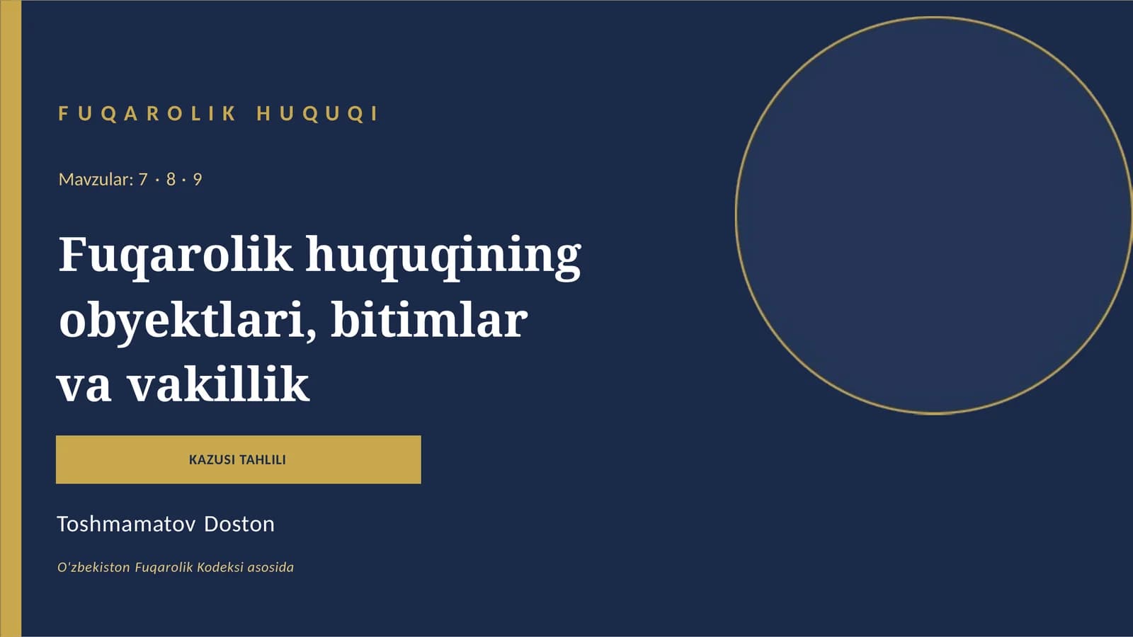 Fuqarolik Huquqining Obyektlari, Bitimlar va Vakillik