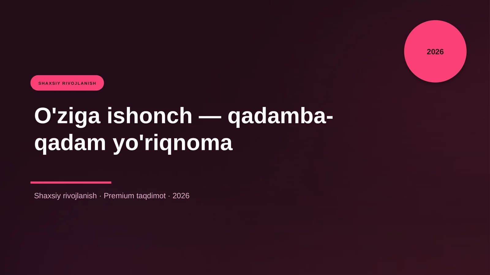 O'ziga ishonch — qadamba-qadam yo'riqnoma