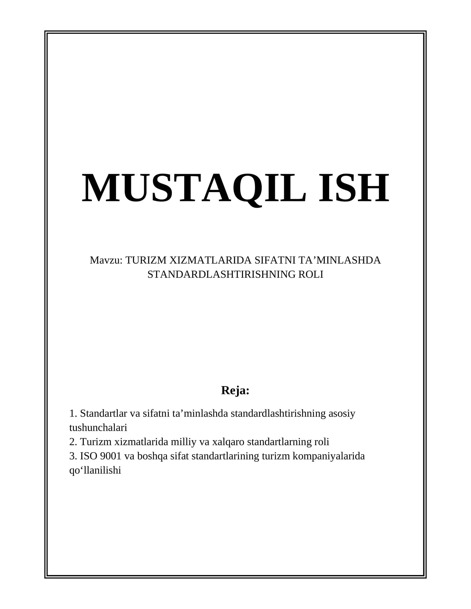 TURIZM XIZMATLARIDA SIFATNI TAʼMINLASHDA STANDARDLASHTIRISHNING ROLI