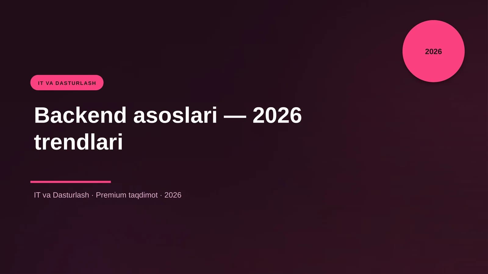 Backend asoslari — 2026 trendlari