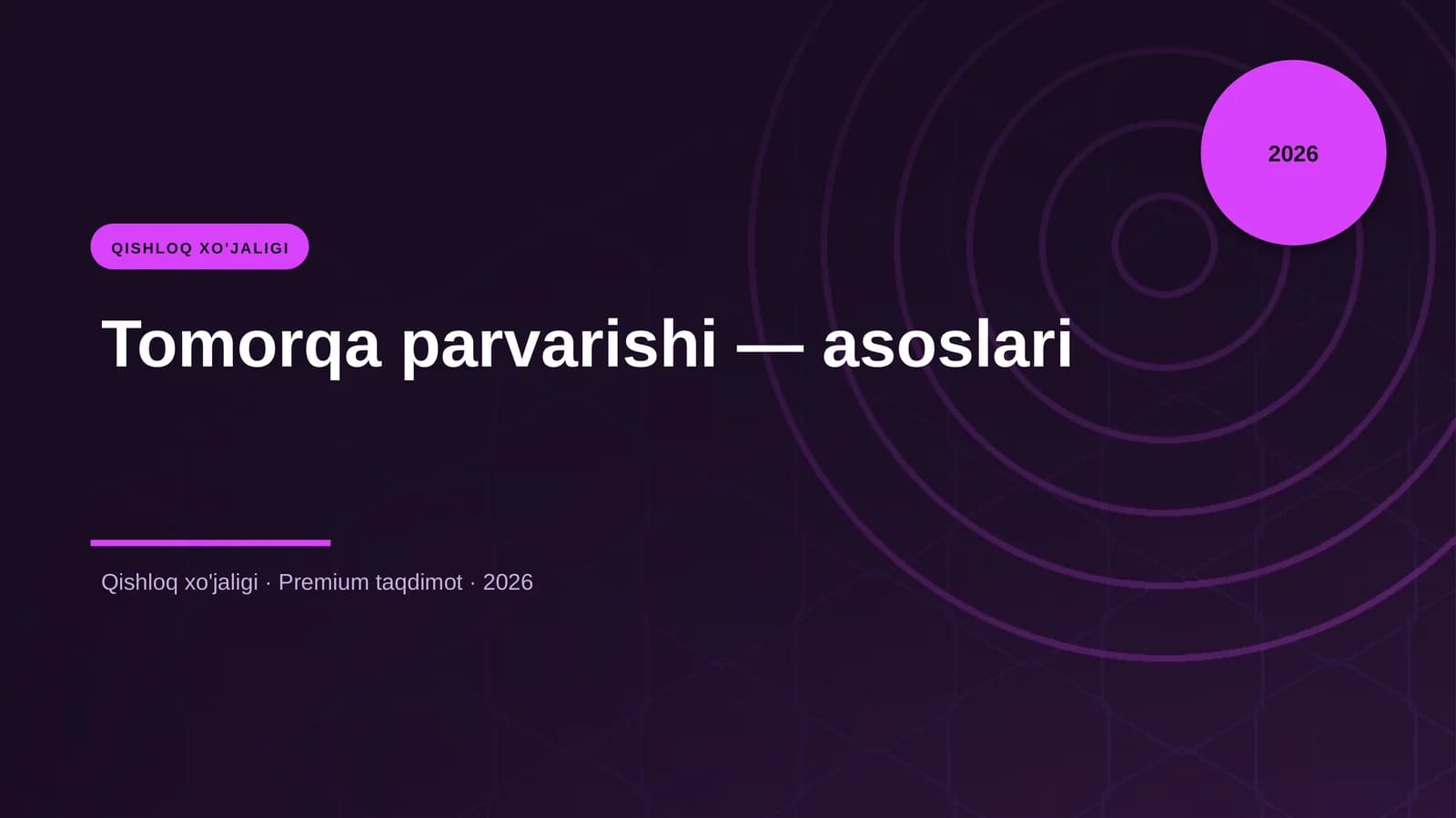 Tomorqa parvarishi — asoslari