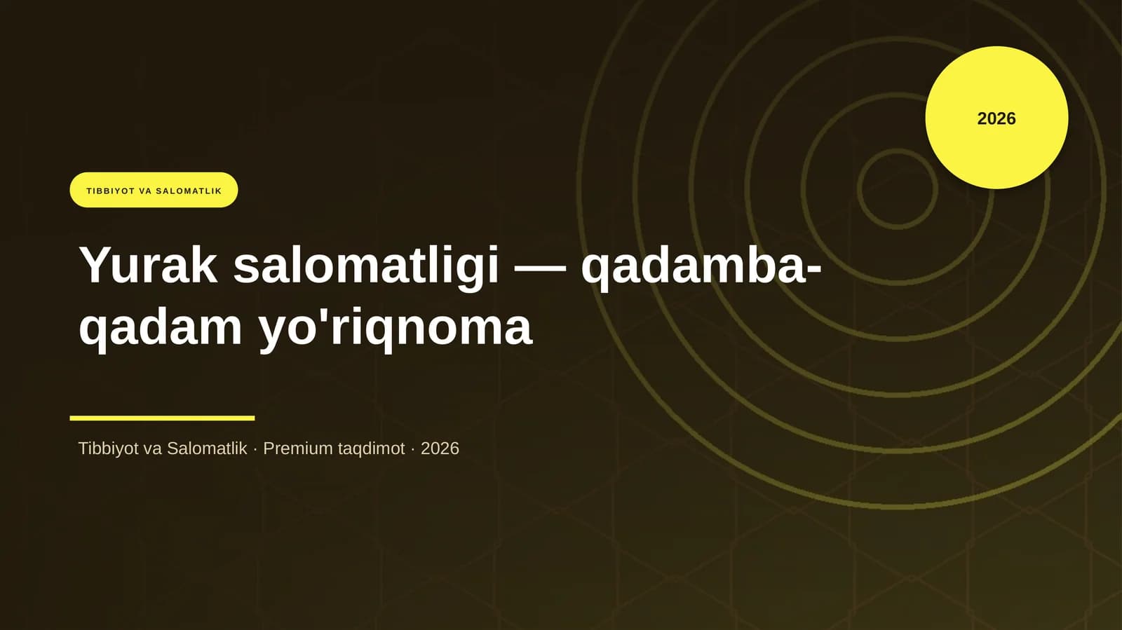 Yurak salomatligi — qadamba-qadam yo'riqnoma