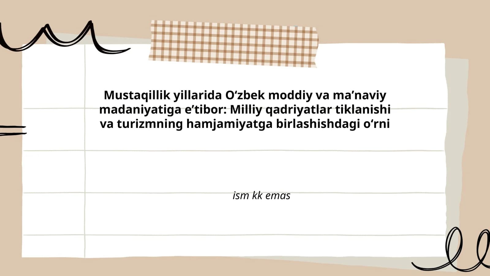Mustaqillik yillarida Oʻzbek milliy qadriyatlarining tiklanishi